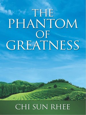 cover image of The Phantom of Greatness